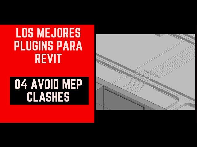 04 Avoid MEP clashes - Resolución automática de interferencias | Los mejores plugins para Revit