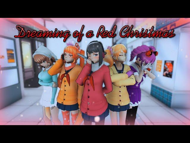 Dreaming Of A Red Christmas: The Movie (yandere simulator)