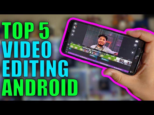 Edit 4K Video on Android! Five tips to get you started!