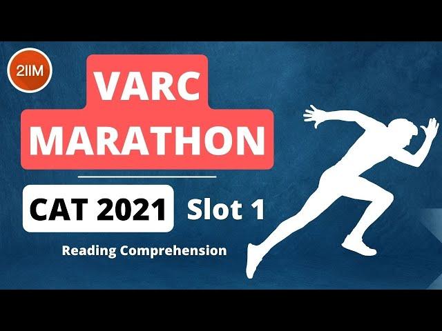 CAT 2021 VARC Marathon | Slot 1 | CAT RC Solutions Ft. Jatin, VARC Lead Faculty | 2IIM CAT Prep