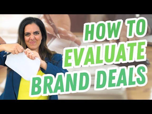 Creators BEWARE:7+ Tips to Evaluate Brand Deals!