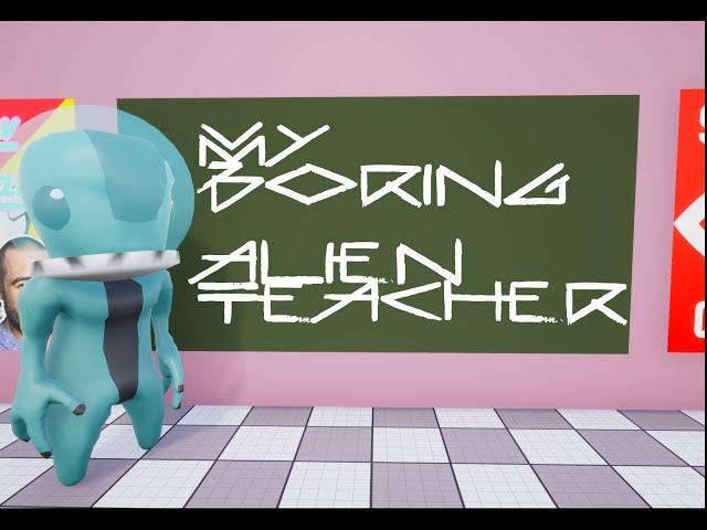 My Boring Alien Teacher