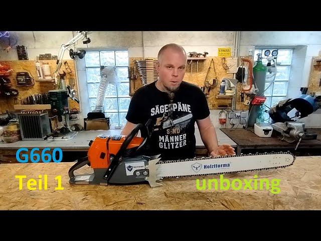 Holzfforma Farmertec G660 Teil 1 - unboxing, Zubehör, Verarbeitung & Bezugsquellen des MS660 Klons