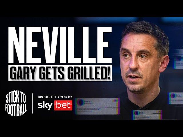 Gary Neville: Secret Management Offers & United Career | Stick to Football EP 28