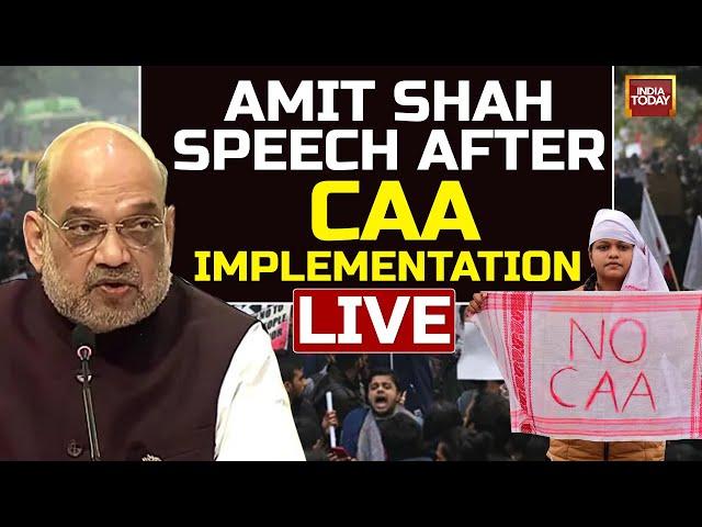 Amit Shah LIVE On CAA: Citizenship Amendment Act | Amit Shah Speech On CAA | India Today LIVE