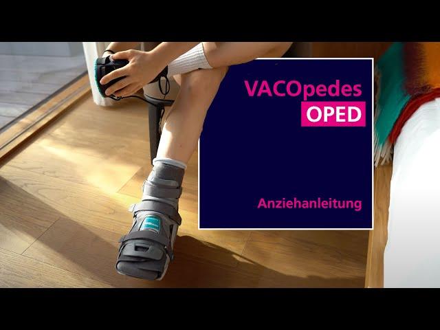 VACOpedes OPED | Anziehanleitung