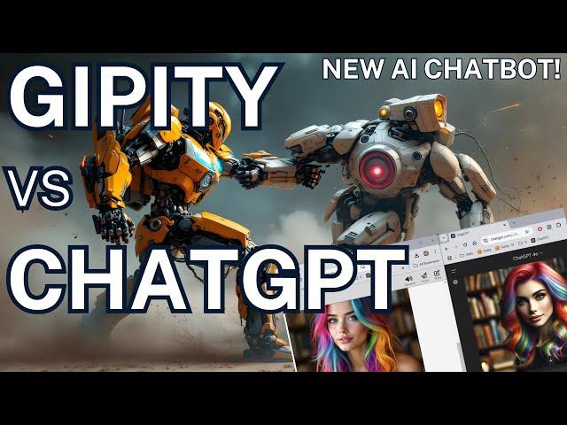 Chatbot Wars - Gipity vs ChatGPT!