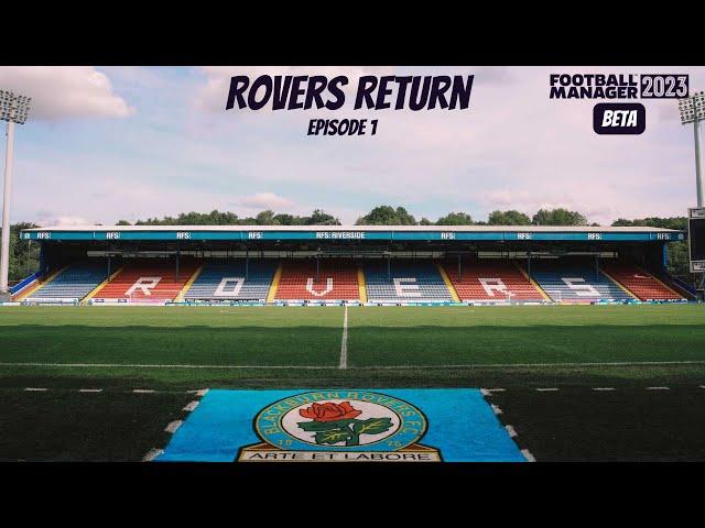 FM23 Beta | Rovers Return | Part 1