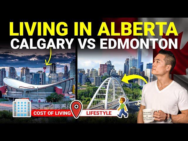 Calgary vs Edmonton: Battle of Alberta | Best City to Live In Canada