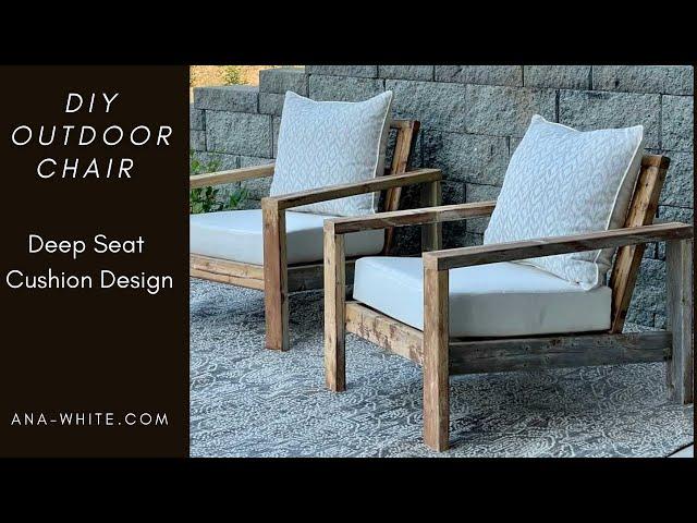 DIY Outdoor Chair with Deep Seat Cushion Design #anawhite #outdoorchair #diyprojects