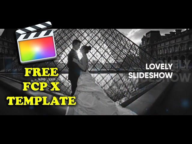 Free Cinematic | Inspired | Wedding| Slideshow For Final Cut Pro X