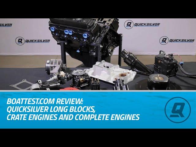 BoatTest.com Review: Quicksilver Long Blocks, Crate Engines and Complete Engines