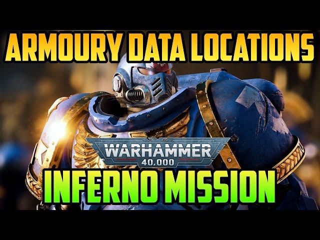 Armoury Data Locations Inferno Mission | Warhammer 40000 Space Marine 2