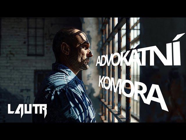 LAUTR - Advokátní komora /Official Lyrics Video/