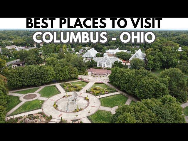 10 Best Places to Visit in Columbus - Columbus ,Ohio