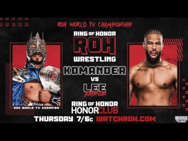 Komander vs Lee Johnson at Ring of Honor HonorClub full match