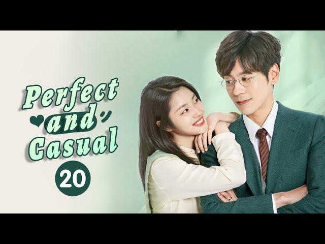 【ENG SUB】 Perfect And Casual | EP20 | 完美先生和差不多小姐 | MangoTV Shorts