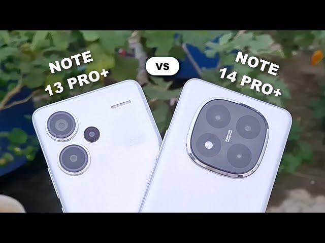 Redmi Note 13 Pro Plus Vs Redmi Note 14 Pro Plus Camera Test