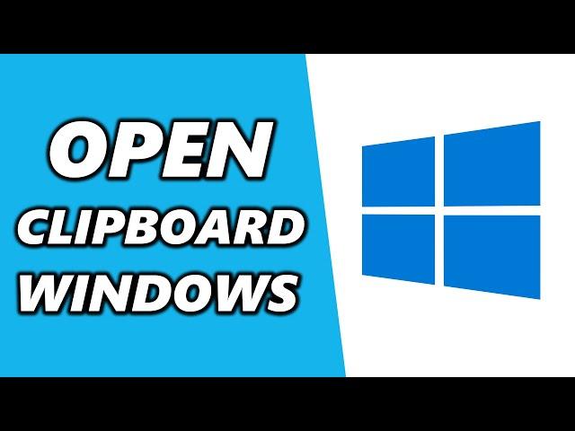 How to Open The Clipboard in Windows 10 (Copy And Paste History Windows 10)