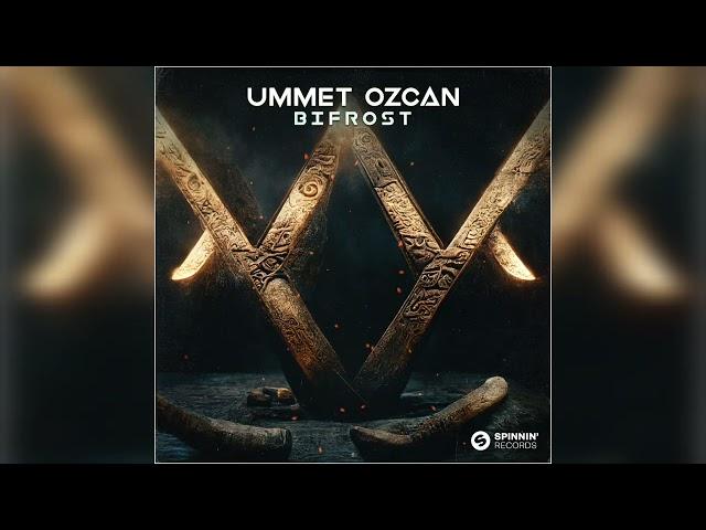 Ummet Ozcan - Bifrost (Extended Mix)