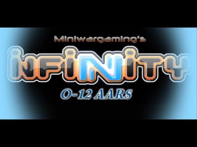 Pan O vs Ariadna Infinity Battle Report - O12 After Action Reports Ep 01