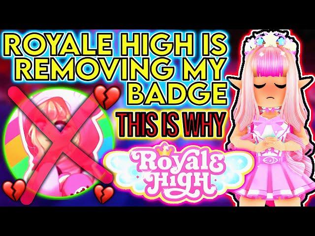 Royale High removed my badge... This is why.