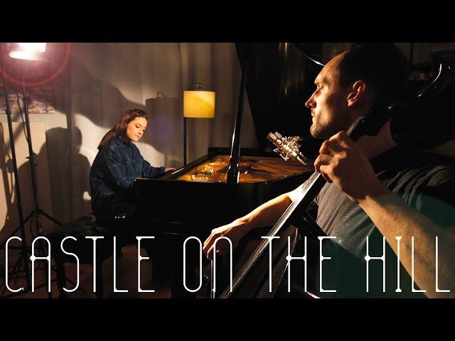 Ed Sheeran - Castle on the Hill - Cello + Piano Cover (Brooklyn Duo)