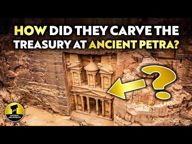 The Treasury of Ancient Petra: How Was it Made? | Ancient Architects