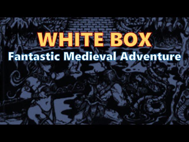 White Box - Everything you need to start playing OD&D today