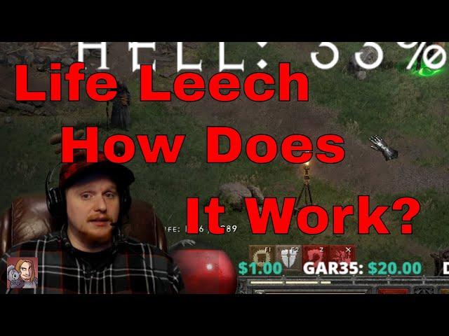 D2R - How Does Life Leech Work? (Let's Dive In Together)