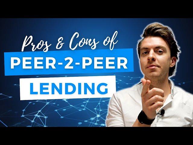 Peer-To-Peer Lending in Europe | Which P2P Platform To Choose?