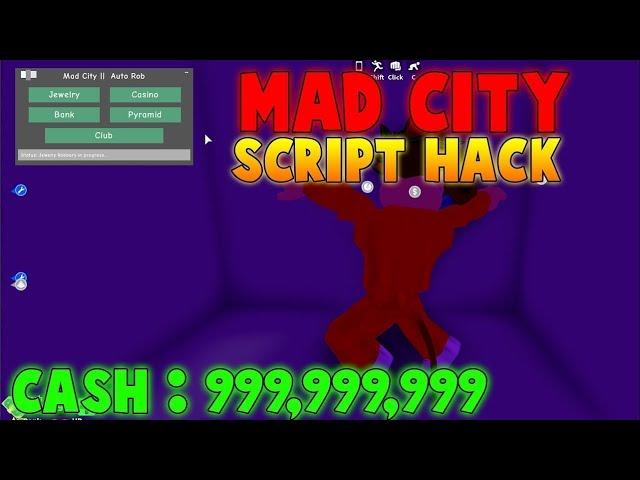  MadCity SCRIPT/HACK /16 January 2020/Auto Rob,Jewelry,Casino,Bank,Pyramid,Club WINDOWS 