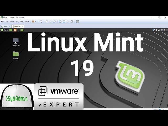 How to Install Linux Mint 19 + VMware Tools + Review on VMware Workstation [2018]