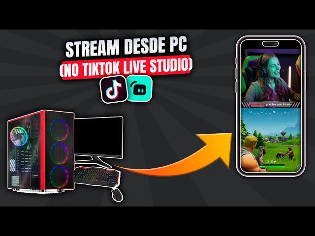  POR FIN!! Stream en TIKTOK desde PC 2024 (Nuevo Método)