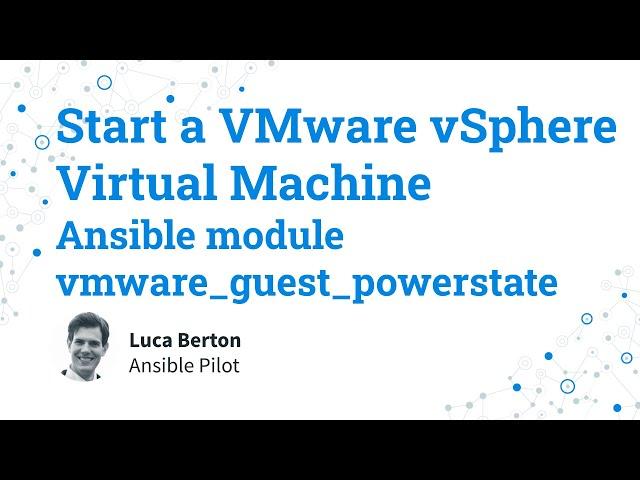 Start a VMware vSphere Virtual Machine - Ansible module vmware_guest_powerstate