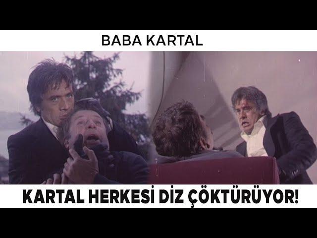 Baba Kartal | Kartal Herkesi Dize Getiriyor