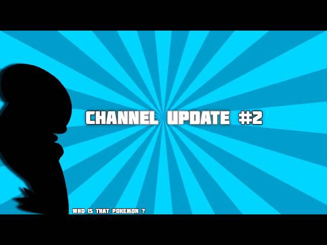 ►Channel Update 2