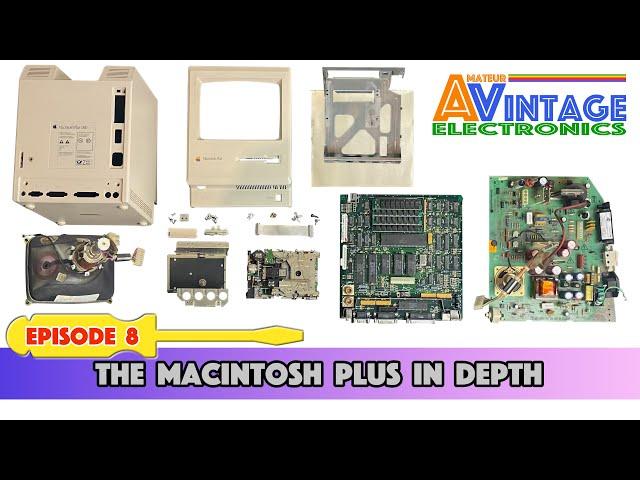 The Macintosh Plus in Depth - every part explained (Episode 8)