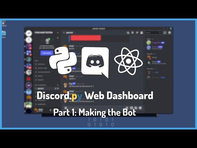 Full Featured Discord.py Bot Dashboard - Part 1: Making the Bot