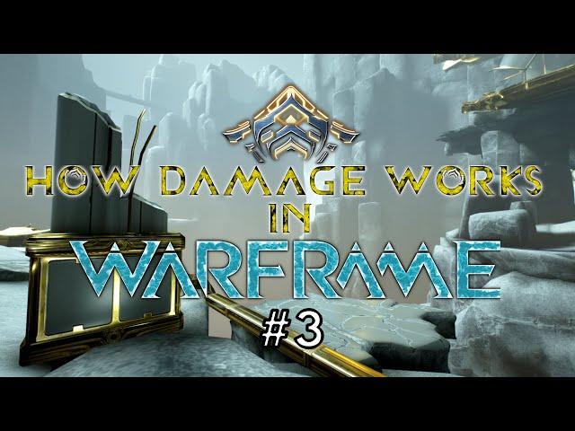 How Damage System works - The Systems of Warframe - Status Chance, Status Damage & Status Effects