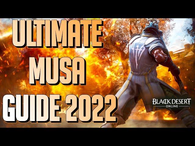 BDO - Ultimate Musa Guide for 2022 Awakening & Succession!