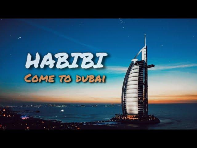 Habibi Come To Dubai  - Blerim Haziri