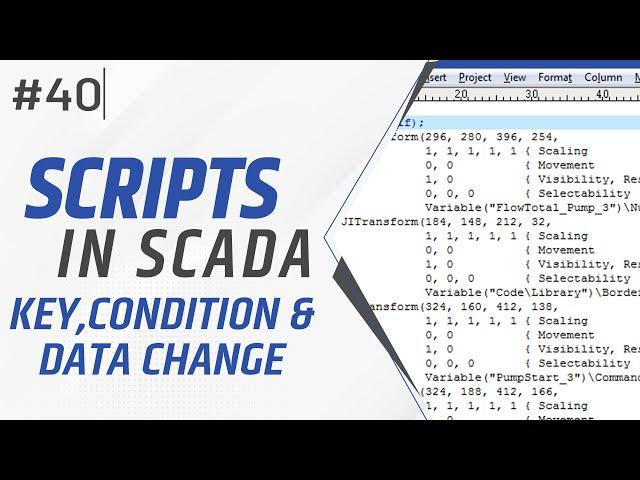 What is Scripts in SCADA | Key, Condition & Data Change Script in SCADA Tutorial