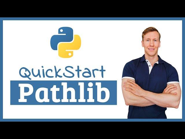 How to use the Pathlib Module in Python | QuickStart Guide for Beginners