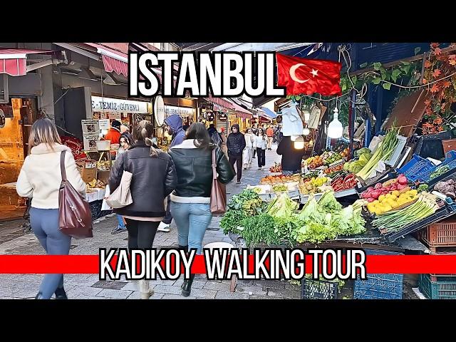  Kadikoy Istanbul 4K Walking Tour 2025 | Discover Best Cafes, Bars & Local Bazaars