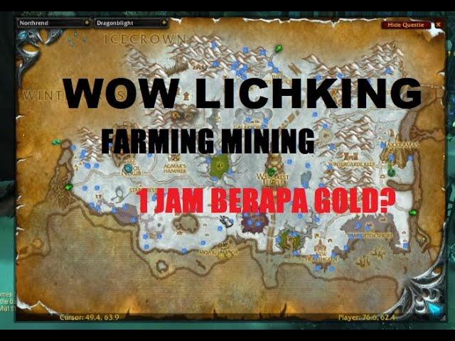 WOW LICHKING Farming mining MAP DRAGONBLIGHT cobalt ore 1jam brp gold?