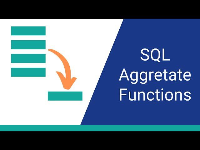 SQL Aggregate Functions: What You Need to Know