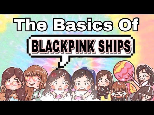 The Basics Of Blackpink Ships