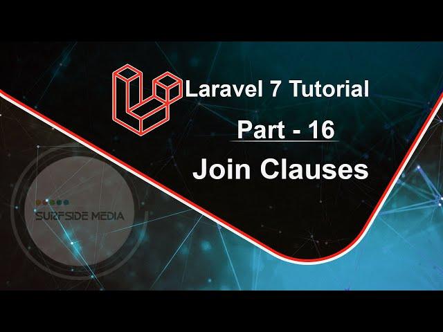 Laravel 7 Tutorial - Join Clauses