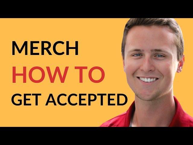 Amazon Merch on Demand: How To Get Accepted